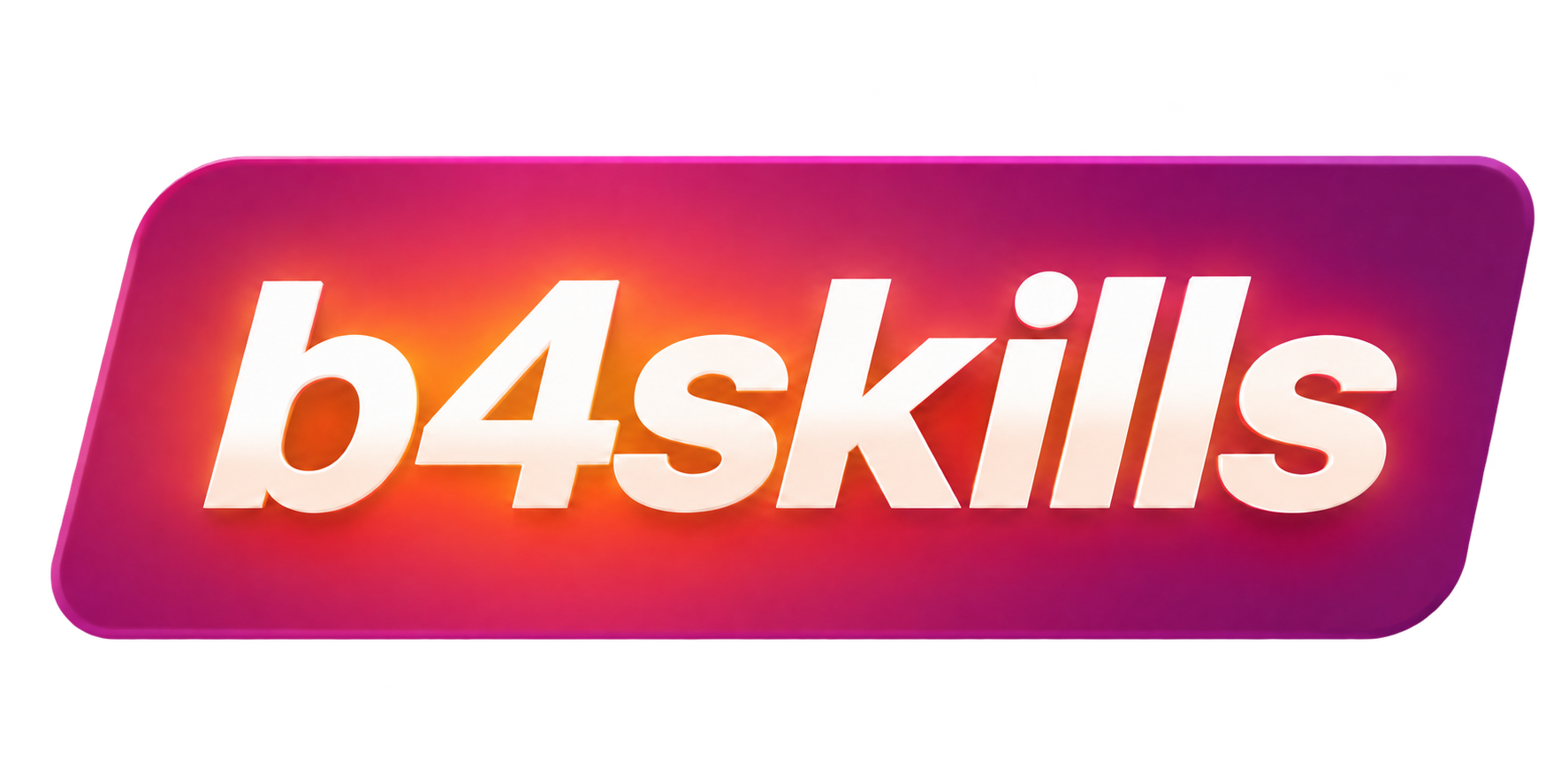 B4Skills